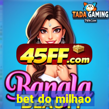 bet do milhao